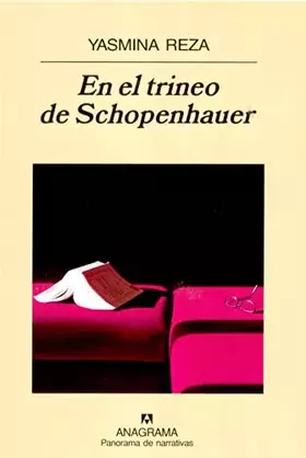 Couverture du produit · En el trineo de Schopenhauer: 637 (Panorama de narrativas)