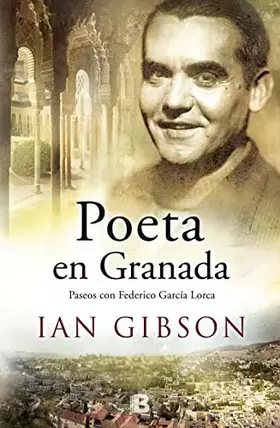 Couverture du produit · Poeta en Granada: Un paseo por la ciudad y la vida de Federico García (No ficción)