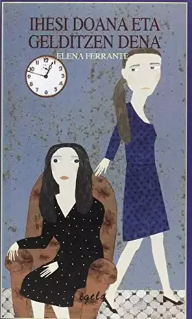 Couverture du produit · IHESI DOANA ETA GELDITZEN DENA (MINTAKA)