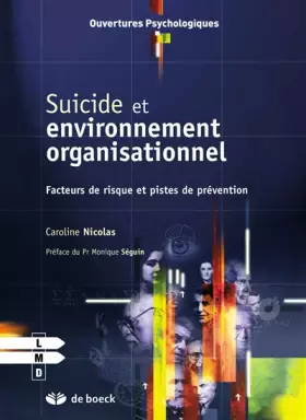 Couverture du produit · Suicide et environnement organisationnel: Facteurs de risque et pistes de prévention