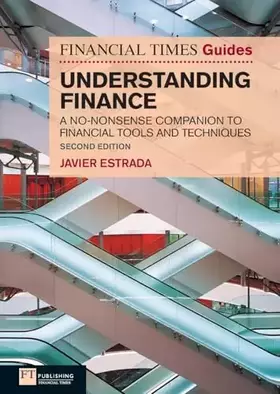 Couverture du produit · Financial Times Guide to Understanding Finance, The: A no-nonsense companion to financial tools and techniques (2nd Edition) (F