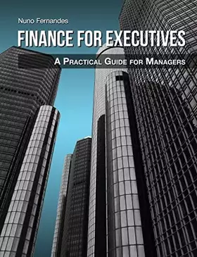 Couverture du produit · Finance for Executives: A Practical Guide for Managers