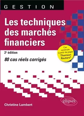 Couverture du produit · Les techniques des marchés financiers: 80 cas réels corrigés