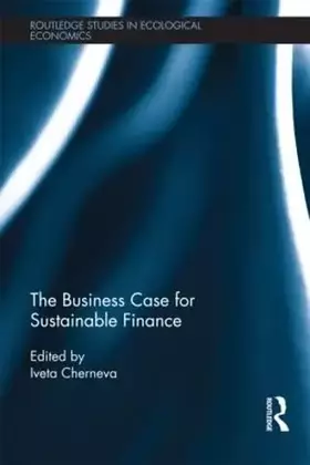 Couverture du produit · The Business Case for Sustainable Finance (Routledge Studies in Ecological Economics)