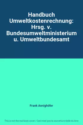 Couverture du produit · Handbuch Umweltkostenrechnung: Hrsg. v. Bundesumweltministerium u. Umweltbundesamt