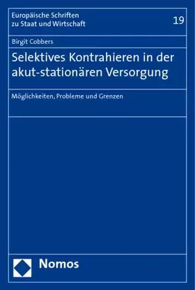 Couverture du produit · Selektives Kontrahieren in der akut-stationären Versorgung: Möglichkeiten, Probleme und Grenzen