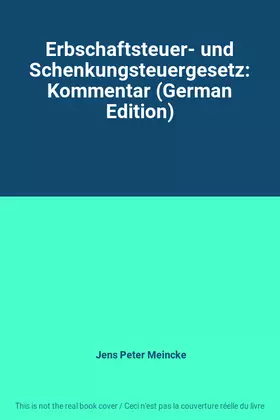 Couverture du produit · Erbschaftsteuer- und Schenkungsteuergesetz: Kommentar (German Edition)