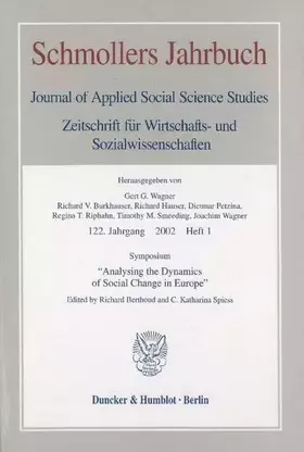 Couverture du produit · Symposium "Analysing the Dynamics of Social Change in Europe". Schmollers Jahrbuch, 122. Jg. (2002), Heft 1 (S. 1-153). (Schmol