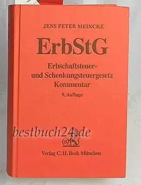 Couverture du produit · Erbschaftsteuer- und Schenkungsteuergesetz: Kommentar (Gelbe Erläuterungsbücher)