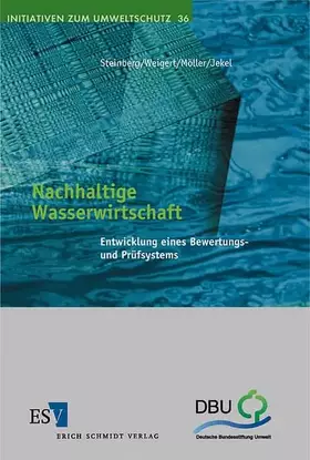 Couverture du produit · Nachhaltige Wasserwirtschaft: Entwicklung eines Bewertungs- und Prüfsystems (Initiativen zum Umweltschutz)