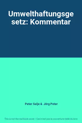 Couverture du produit · Umwelthaftungsgesetz: Kommentar