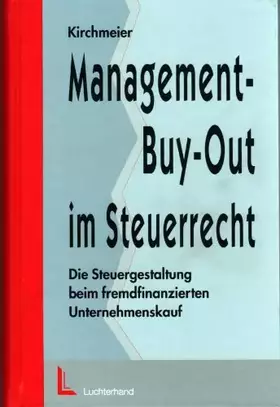 Couverture du produit · Management Buy Out im Steuerrecht: Die Steuergestaltung beim fremdfinanzierten Unternehmenskauf