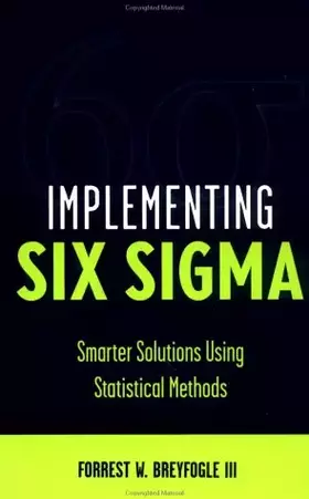 Couverture du produit · Implementing Six Sigma: Smarter Solutions Using Statistical Methods