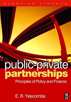 Couverture du produit · Public-Private Partnerships: Principles of Policy and Finance