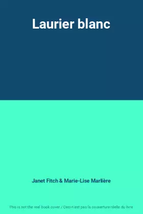 Couverture du produit · Laurier blanc