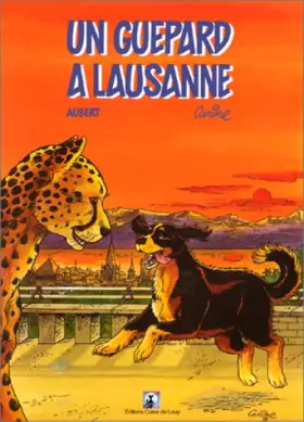 Couverture du produit · Un guépard à Lausanne