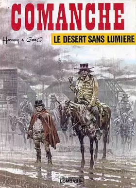 Couverture du produit · Comanche, tome 5 : Le Désert sans lumière