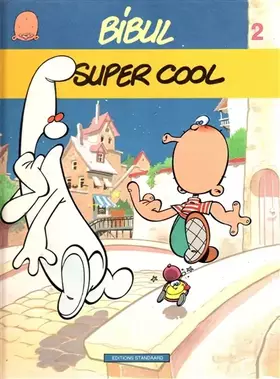 Couverture du produit · Bibul 002 Super Cool (cartonnã)
