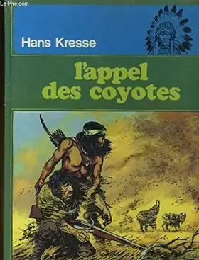 Couverture du produit · L'APPEL DES COYOTES