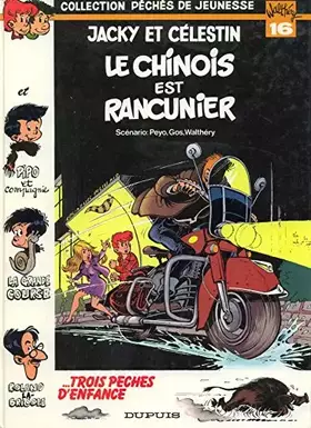 Couverture du produit · Le Chinois est rancunier (Jacky et Célestin)