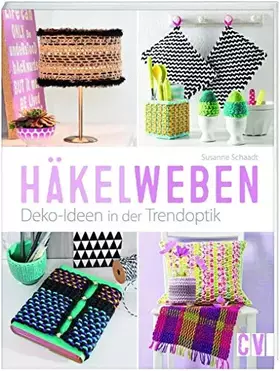 Couverture du produit · Häkelweben: Deko-Ideen in der Trendoptik