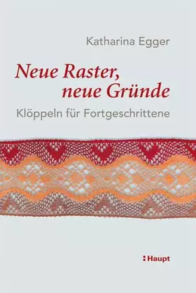 Couverture du produit · Neue Raster, neue Gründe: Klöppeln für Fortgeschrittene