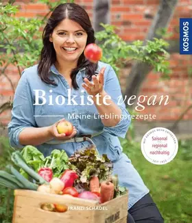 Couverture du produit · Biokiste vegan: Meine Lieblingsrezepte