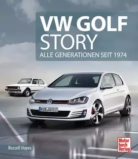 Couverture du produit · VW Golf Story: Alle Generationen seit 1974