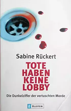 Couverture du produit · Tote haben keine Lobby: Die Dunkelziffer der vertuschten Morde