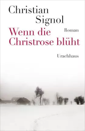Couverture du produit · Wenn die Christrose blüht: Roman