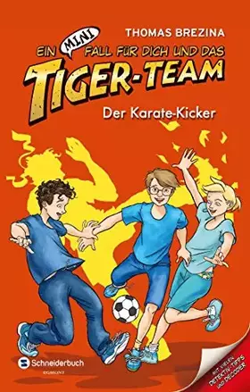Couverture du produit · Ein MINI-Fall für dich und das Tiger-Team, Band 09: Der Karate-Kicker