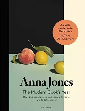 Couverture du produit · The Modern Cook's Year: Über 250 vegetarische und vegane Rezepte für alle Jahreszeiten