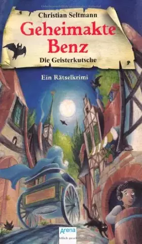 Couverture du produit · Die Geisterkutsche: Geheimakte Benz. Ein Rätselkrimi