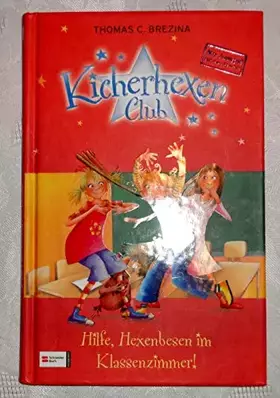 Couverture du produit · No Jungs! Kicherhexen-Club, Band 02: Hilfe, Hexenbesen im Klassenzimmer!: No Jungs! Ist das klar!?!