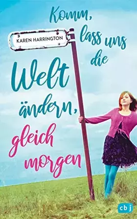 Couverture du produit · Komm, lass uns die Welt ändern, gleich morgen
