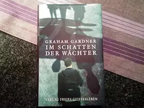Couverture du produit · Im Schatten der Wächter: Ausgezeichnet mit 'Die besten 7 Bücher für junge Leser', 05/2004 und mit dem Deutschen Jugendliteratur