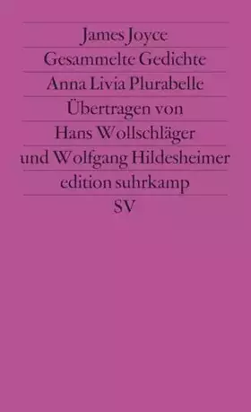 Couverture du produit · Werkausgabe in sechs Bänden in der edition suhrkamp: Band 5: Gesammelte Gedichte. Anna Livia Plurabelle. Englisch und deutsch