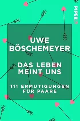 Couverture du produit · Das Leben meint uns: 111 Ermutigungen für Paare