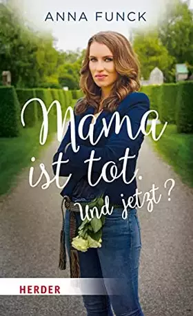 Couverture du produit · Mama ist tot. Und jetzt?