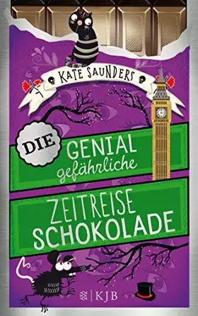 Couverture du produit · Die genial gefährliche Zeitreiseschokolade
