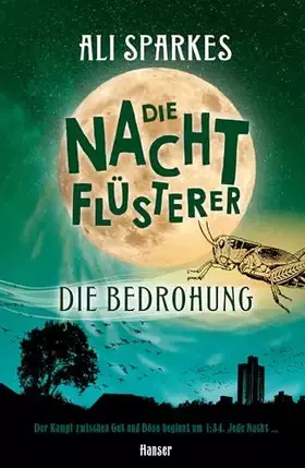 Couverture du produit · Die Nachtflüsterer - Die Bedrohung (Nachtflüsterer, 2, Band 2)