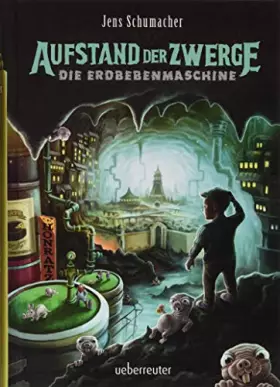 Couverture du produit · Aufstand der Zwerge: Die Erdbebenmaschine