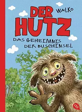 Couverture du produit · Der Hutz - Das Geheimnis der Buschinsel (Die Hutz-Reihe, Band 3)