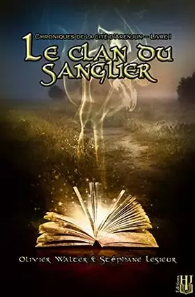 Couverture du produit · Le clan du sanglier (Chroniques de la cité d'Arenjun - Livre I)