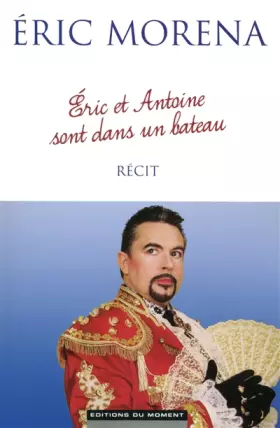 Couverture du produit · Eric et Antoine sont dans un bateau