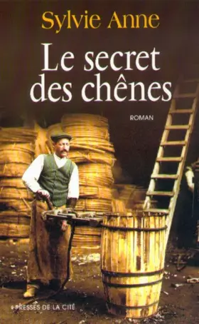 Couverture du produit · Le secret des chênes