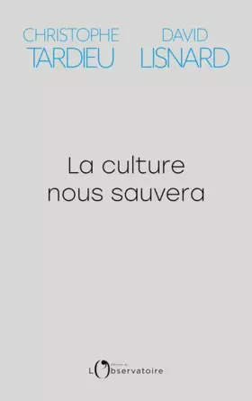 Couverture du produit · La culture nous sauvera