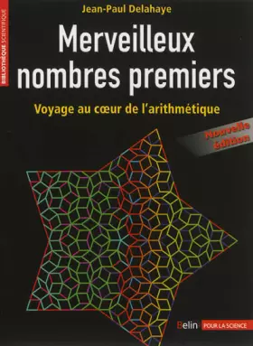 Couverture du produit · Merveilleux nombres premiers - Voyage au coeur de l'arithmétique