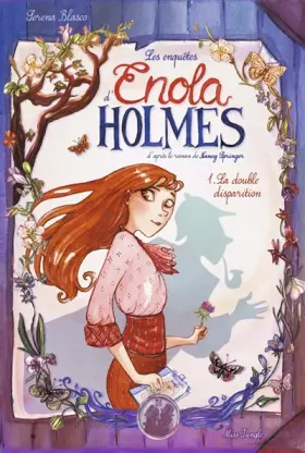 Couverture du produit · Les enquêtes d'Enola Holmes - tome 1 La double disparition (1)