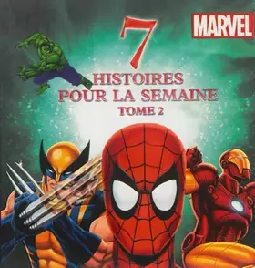 Couverture du produit · 7 histoires pour la semaine Marvel : Tome 2